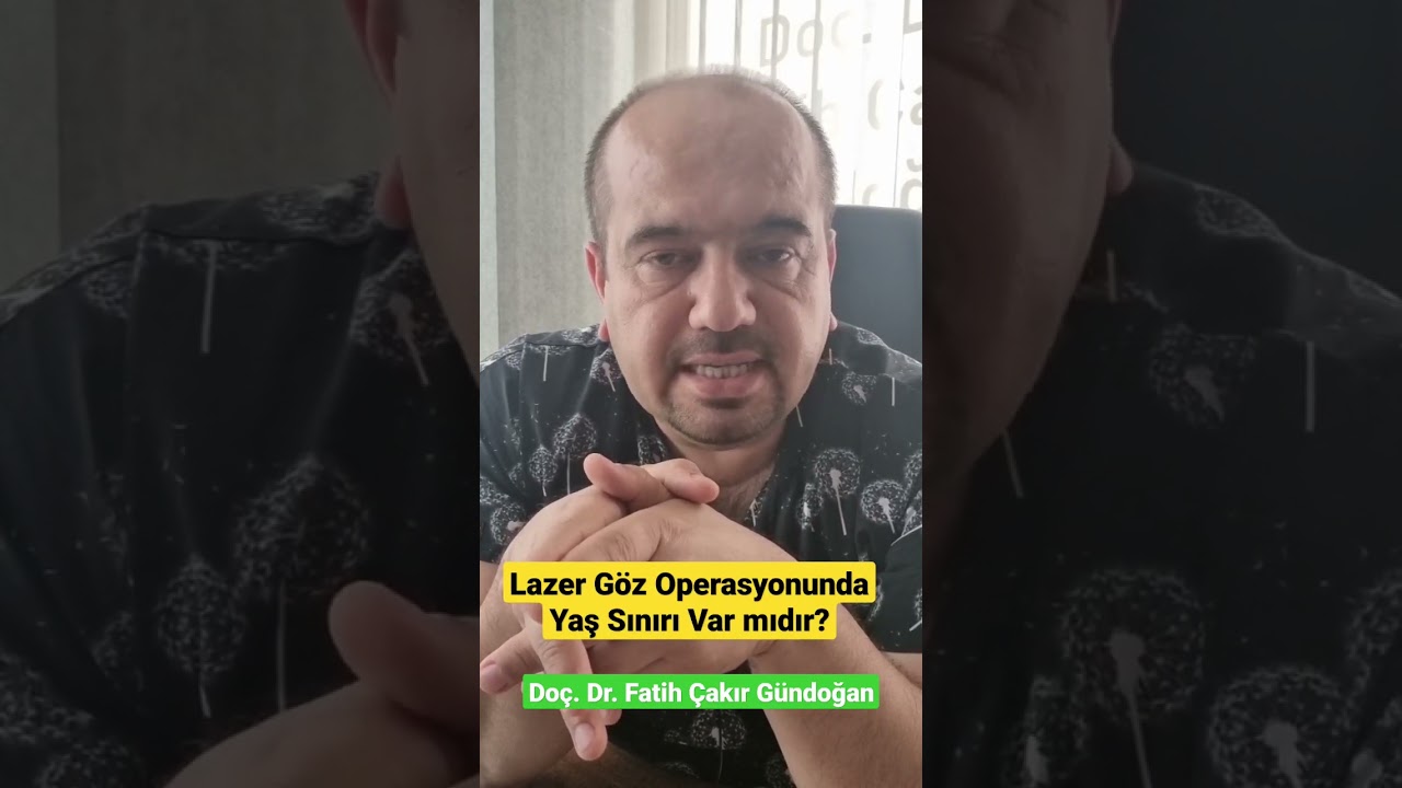 Lazer Göz Operasyonunda Yaş Sınırı Var Mıdır?